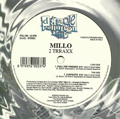 Etichetta del vinile Millo 2 Trraxx, contenente Pull The Trigger, Dance Pollution.
